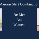 Maroon Shirt Combination